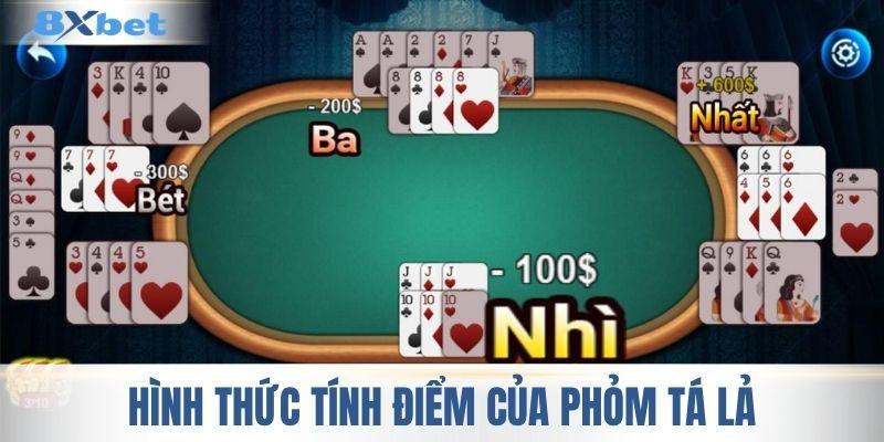 Cách xác định điểm số trong phỏm tá lả 