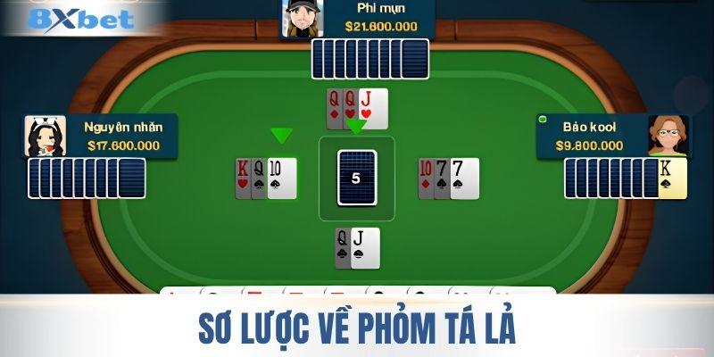 Phỏm tá lả là gì và có điểm gì đặc trưng? 