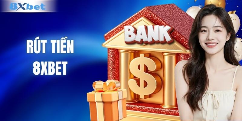 rút tiền 8XBET